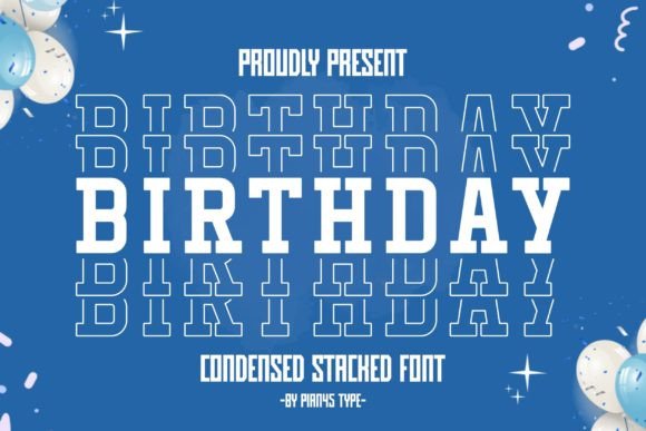 Birthday Stacked Font for Bold Branding