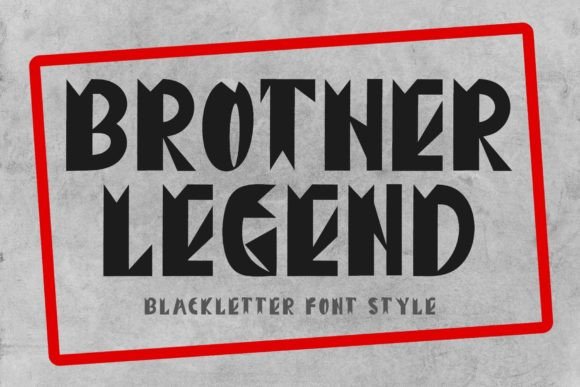 Brother Legend Font: Elevate Your Brand Identity