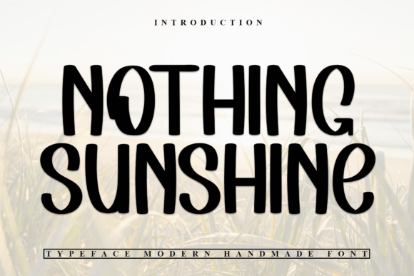 Nothing Sunshine: A Graceful Display Font for Editorial Design